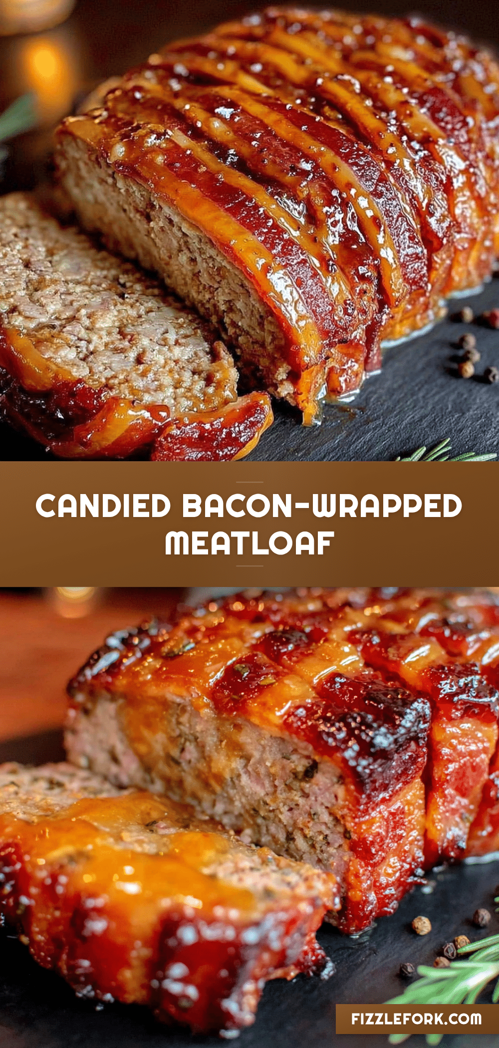 candied bacon-wrapped meatloaf recipe